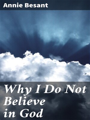 cover image of Why I Do Not Believe in God
